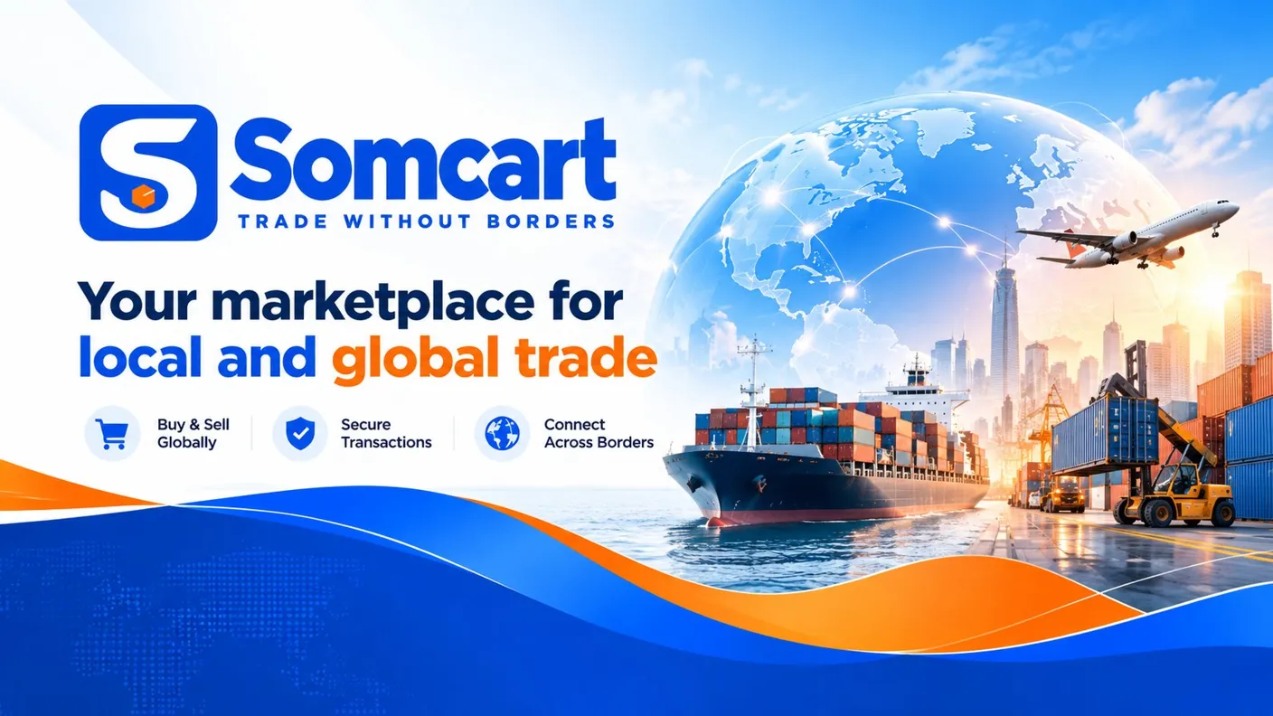 Your marketplace for local and global trade — Somcart, Trade Without Borders.